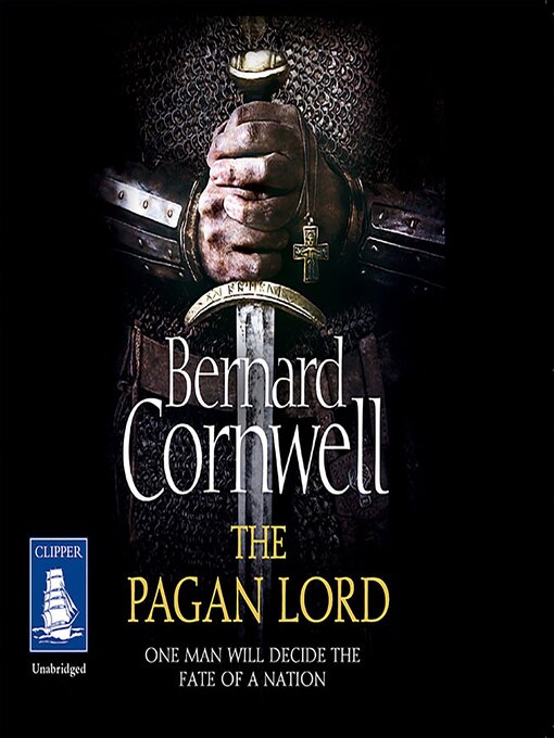 Title details for The Pagan Lord by Bernard Cornwell - Wait list